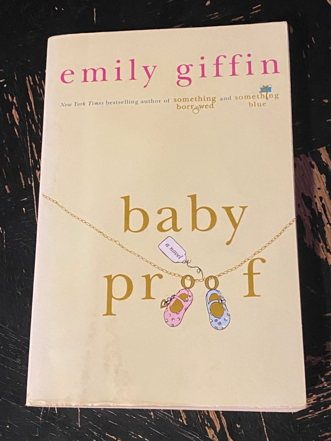 Baby Proof by Emily Giffin Paperback Novel