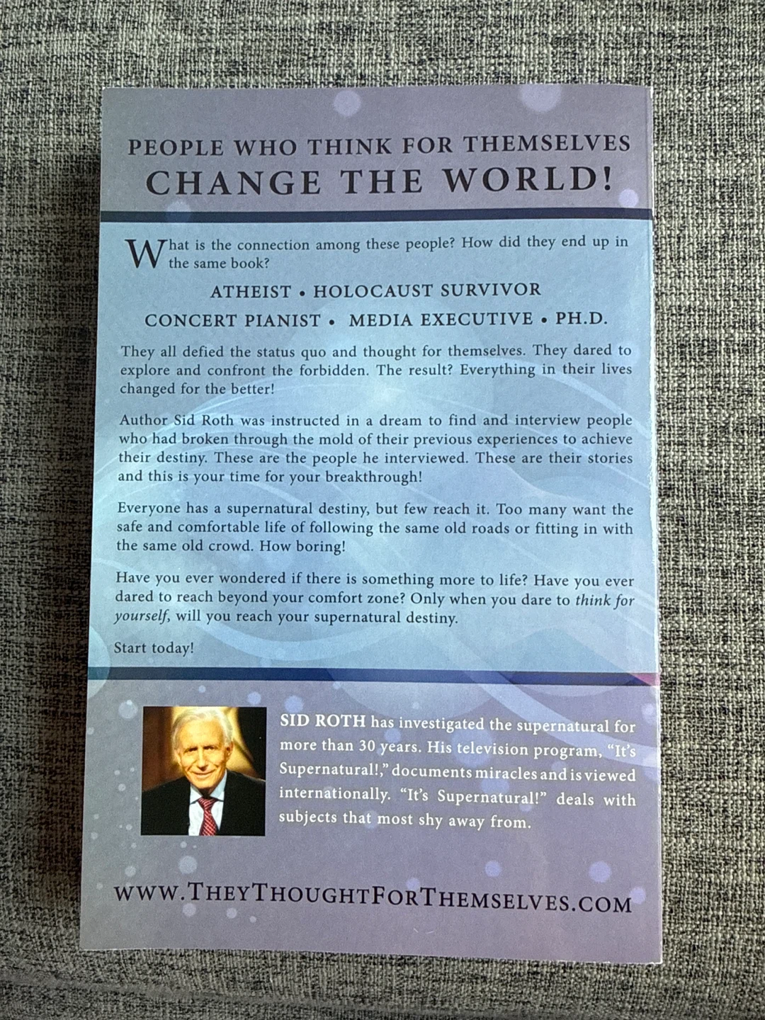 They Thought For Themselves by Sid Roth - photo 2