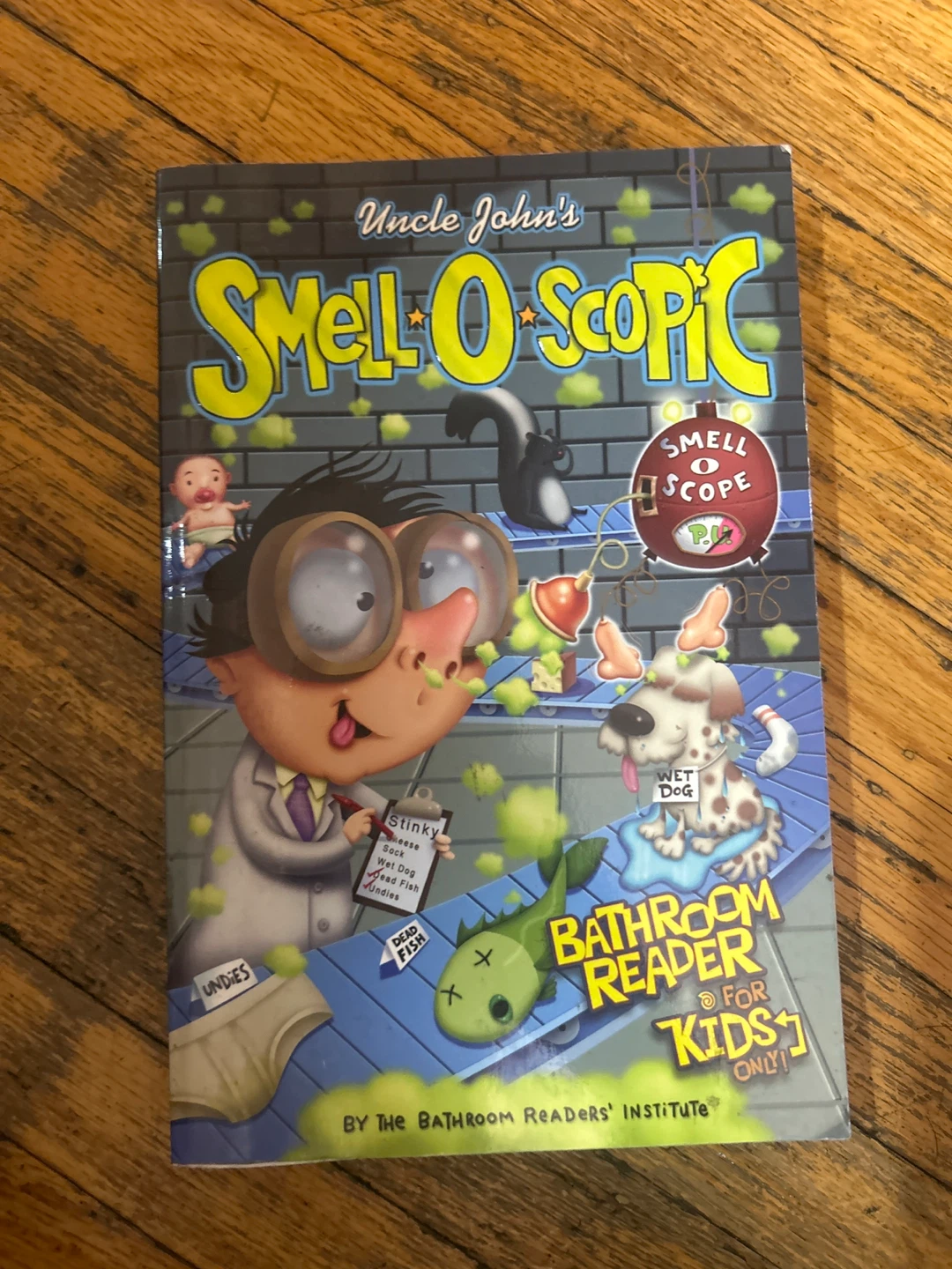 Uncle John's Smell-O-Scope Bathroom Reaper for Kids Book