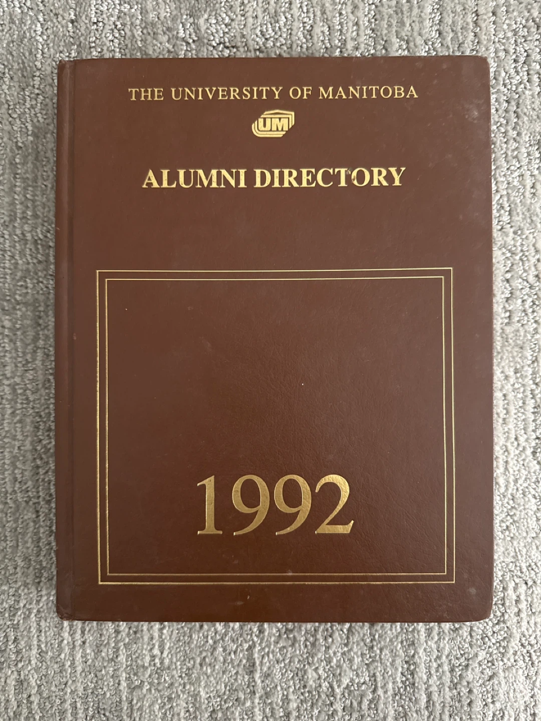 The University of Manitoba Alumni Directory 1992