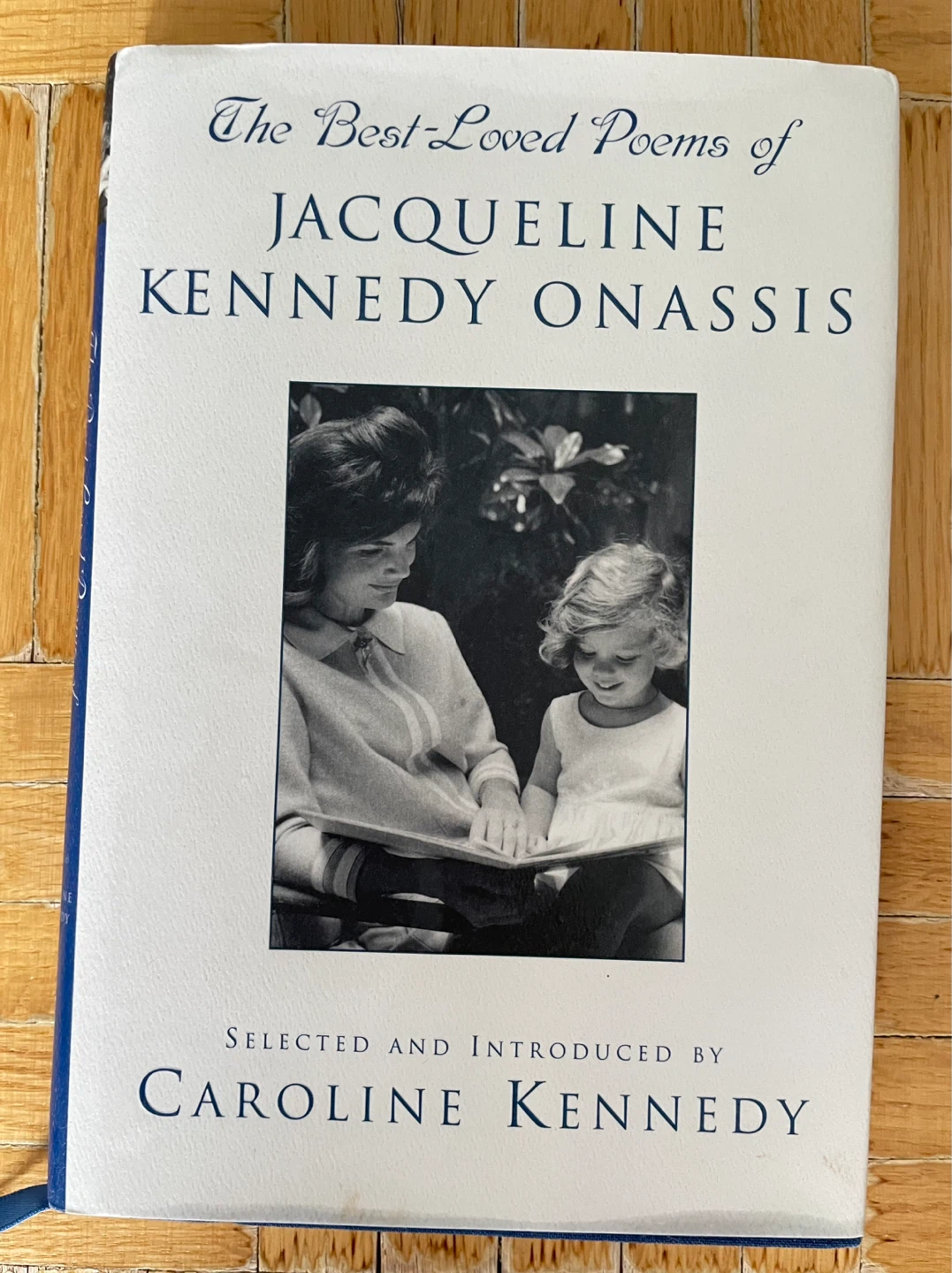 The Best Loved Poems Of Jacqueline Kennedy Onassis Book - photo 2