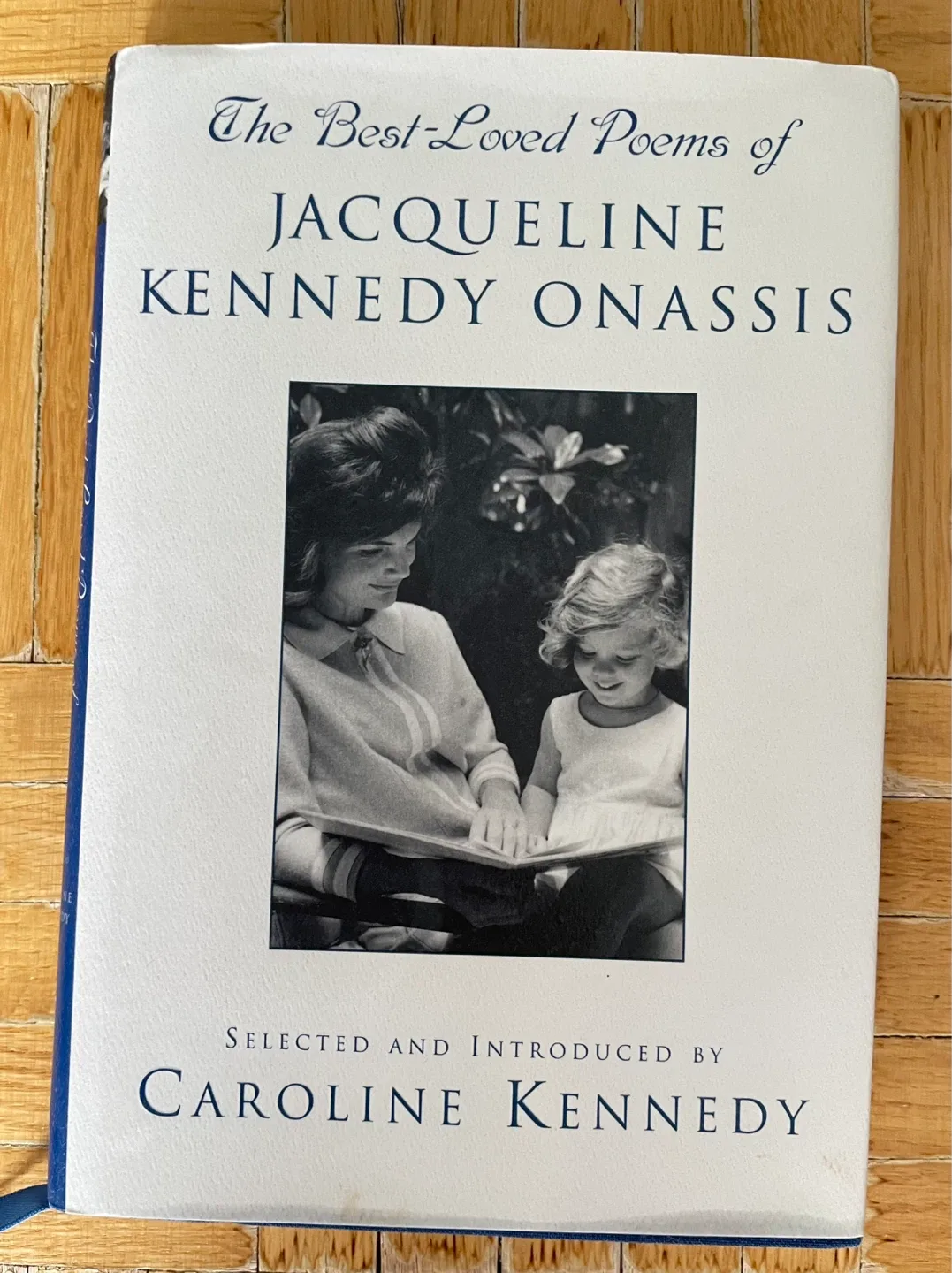 The Best Loved Poems Of Jacqueline Kennedy Onassis Book - photo 2