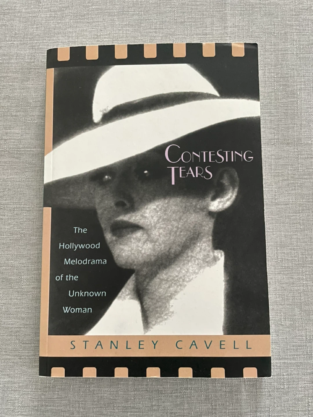 Contesting Tears by Stanley Cavell