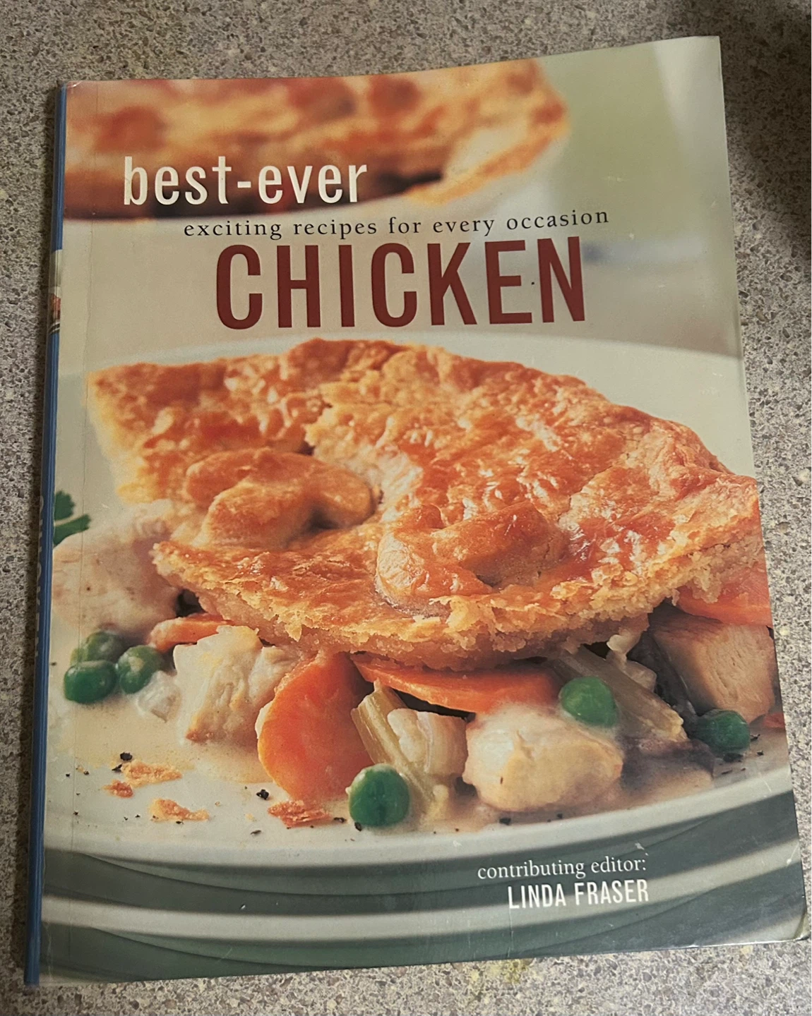 Best-Ever Chicken Exciting Recipes Cookbook