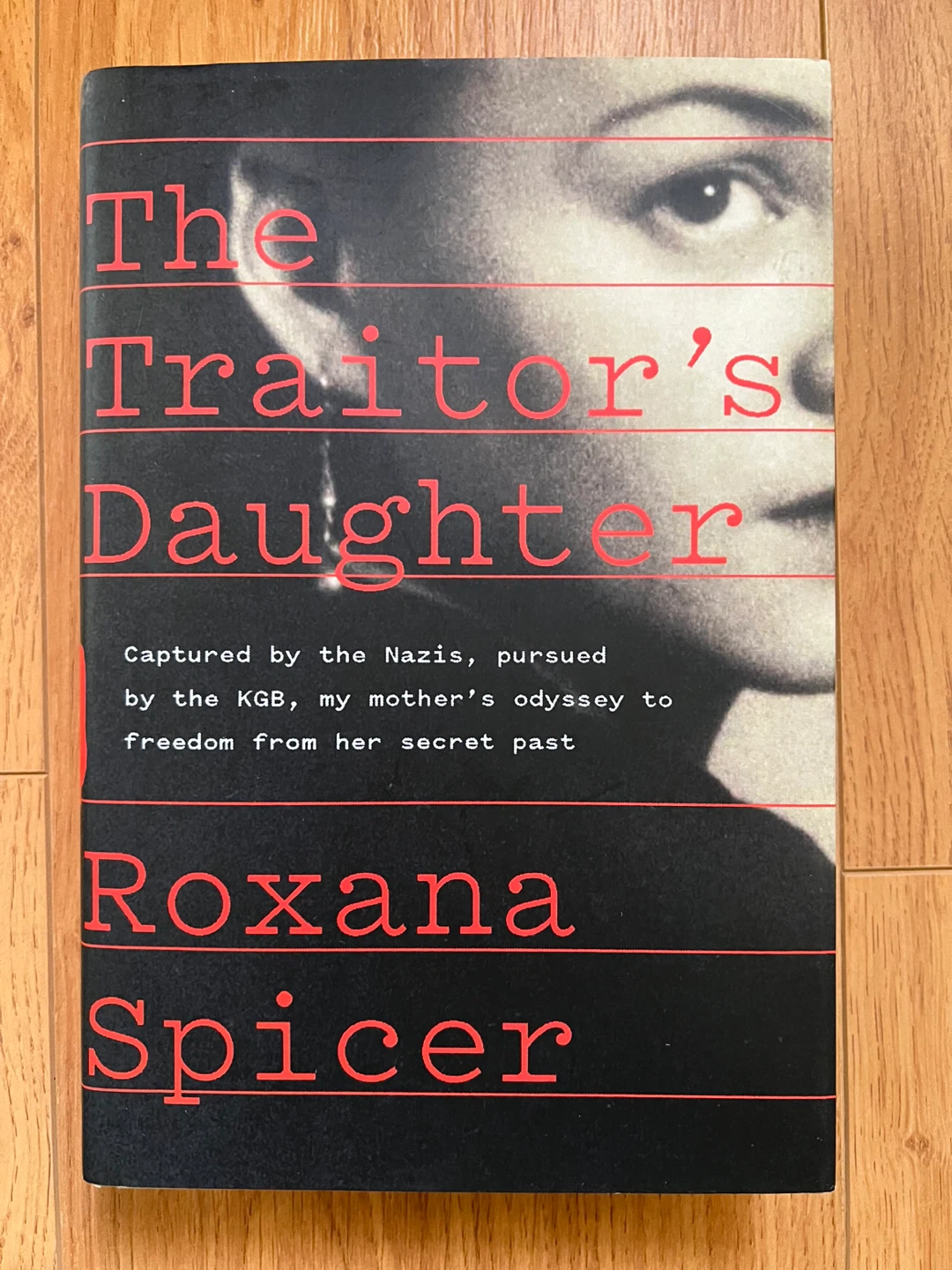 The Traitor's Daughter by Roxana Spicer - Book
