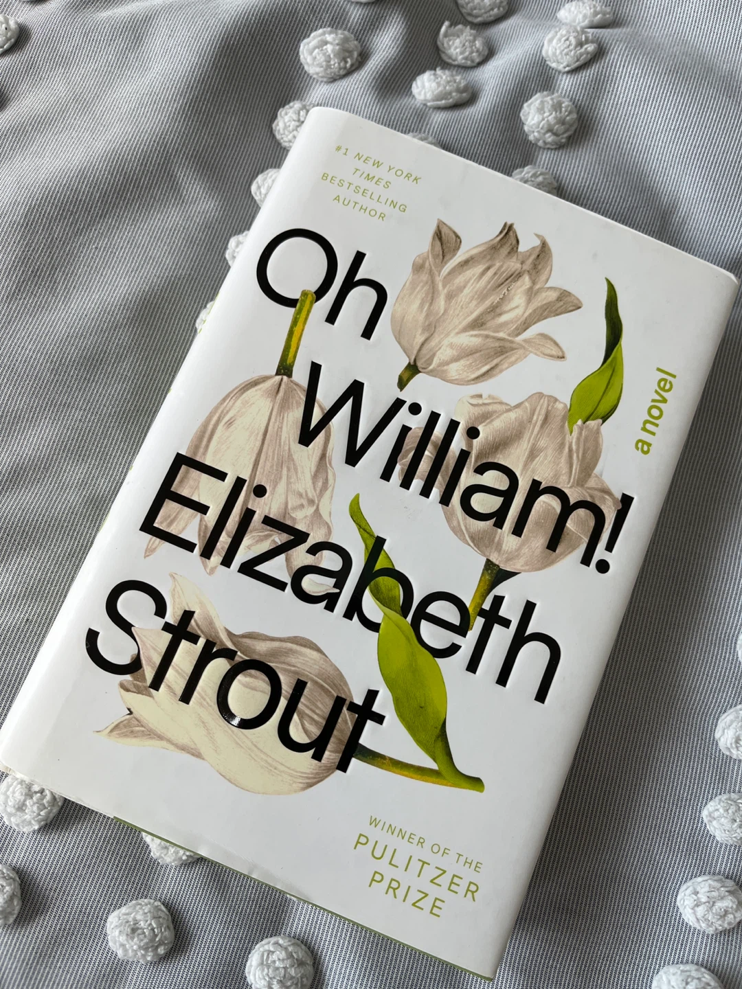 Oh William! by Elizabeth Strout - A Novel