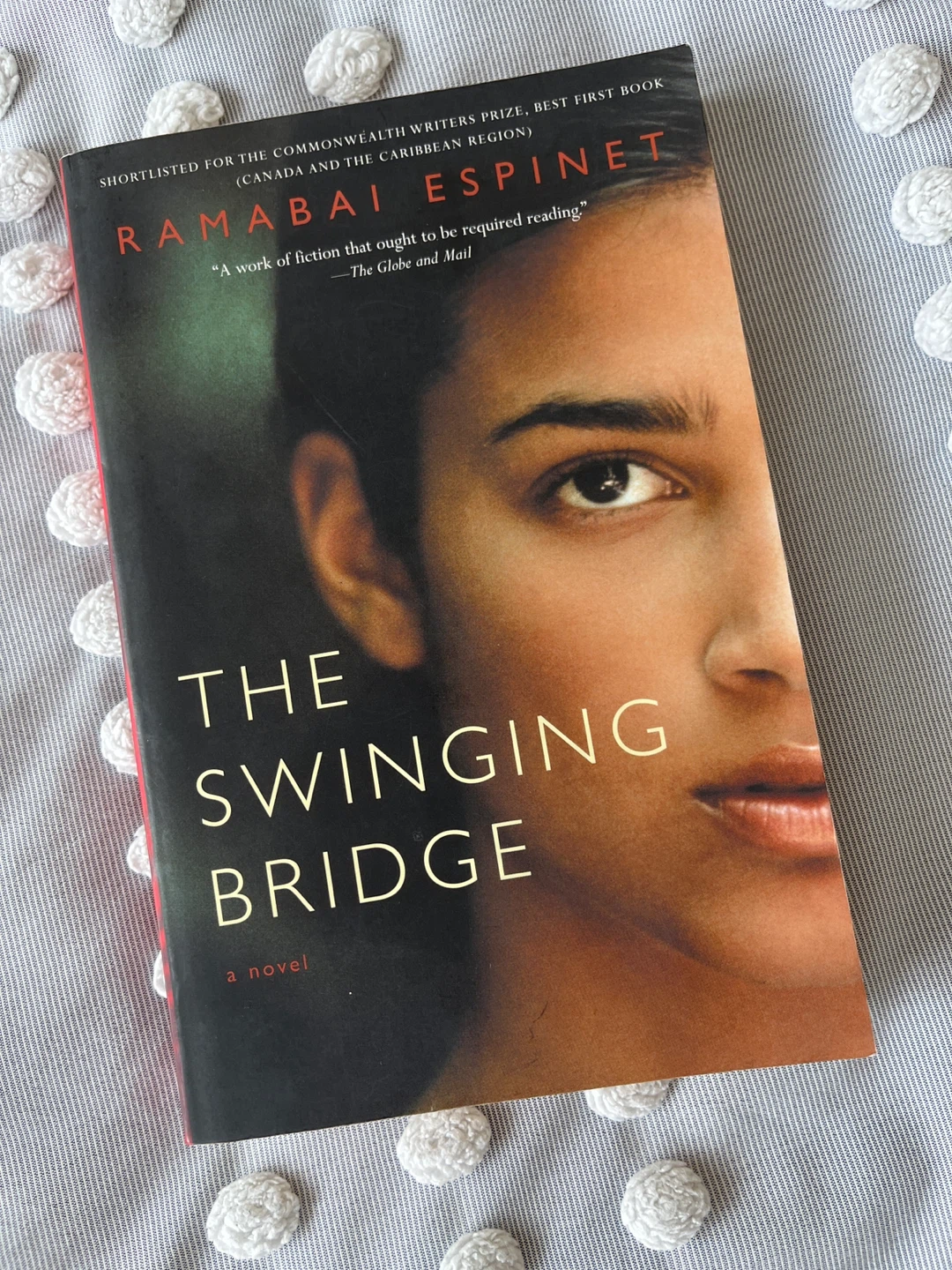 The Swinging Bridge: A Novel by Ramabai Espinet