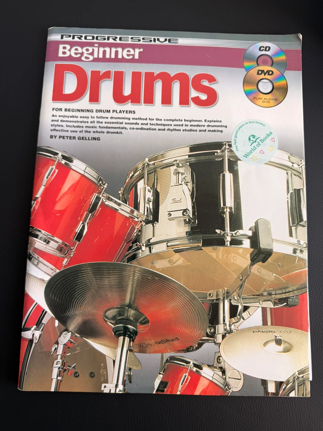 Progressive Beginner Drums Book with CD and DVD by Peter Gelling