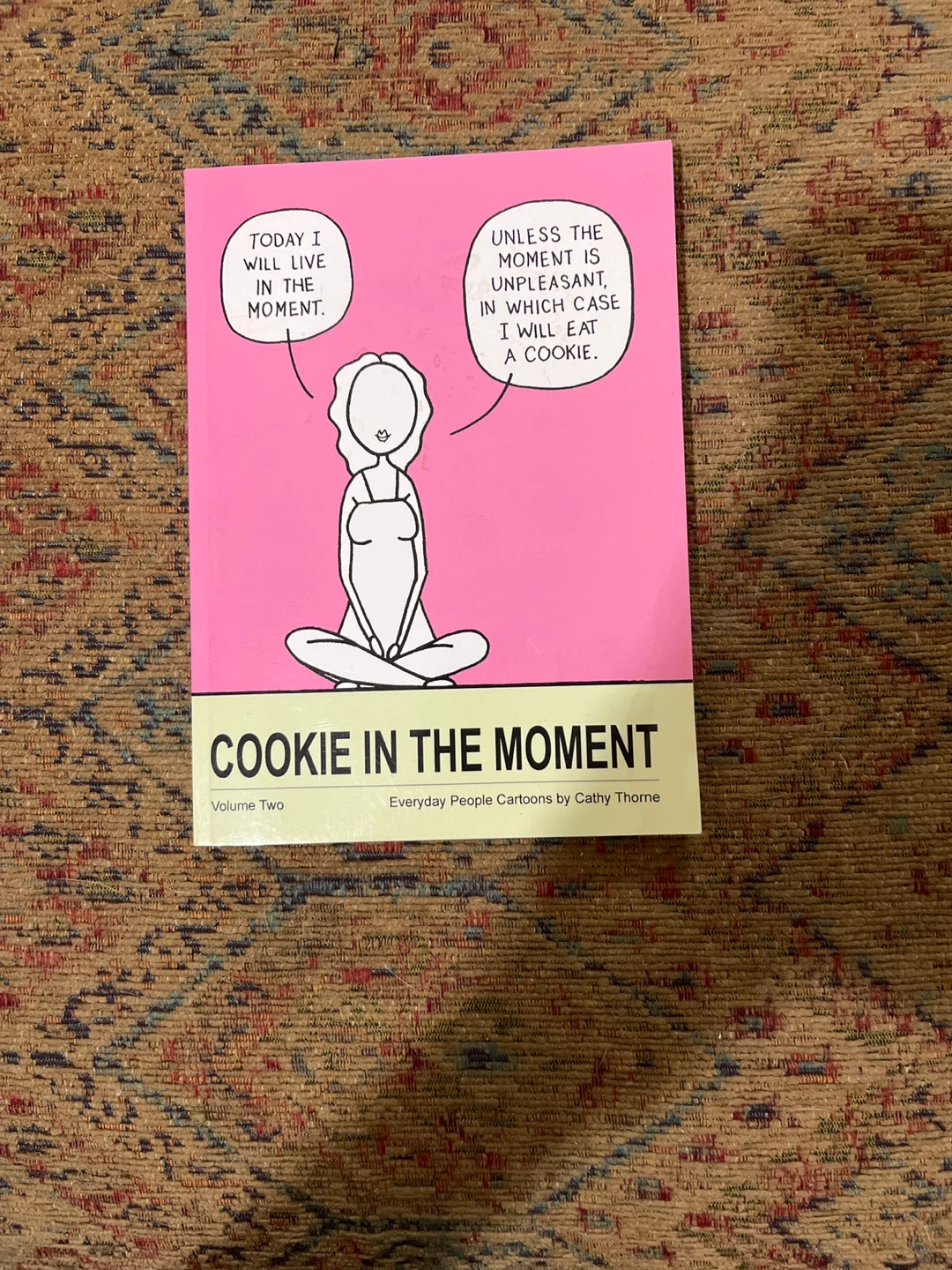 Cookie in the Moment by Cathy Thorne