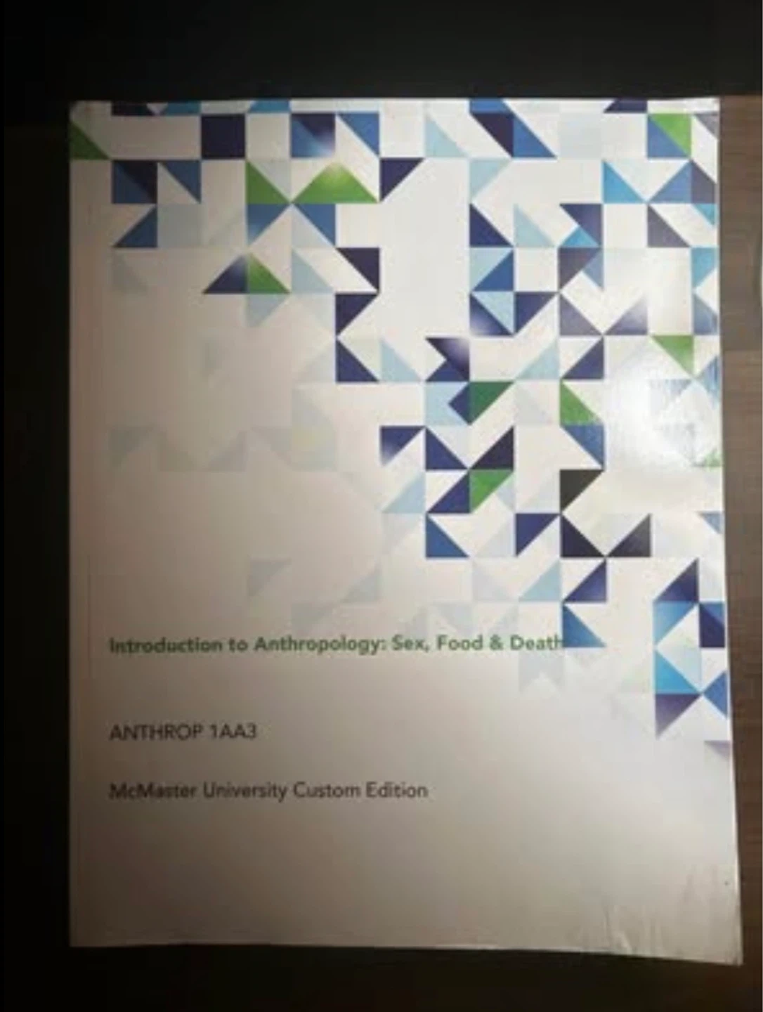 Introduction to Anthropology: Sex, Food & Death Textbook