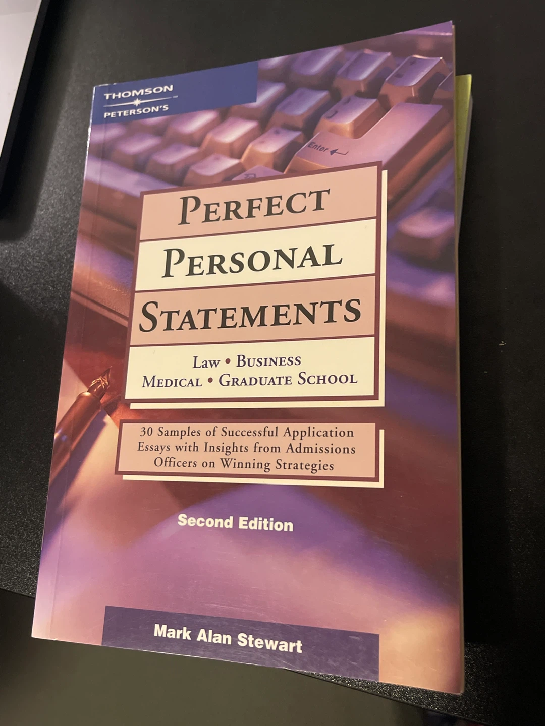Perfect Personal Statements Second Edition by Mark Alan Stewart