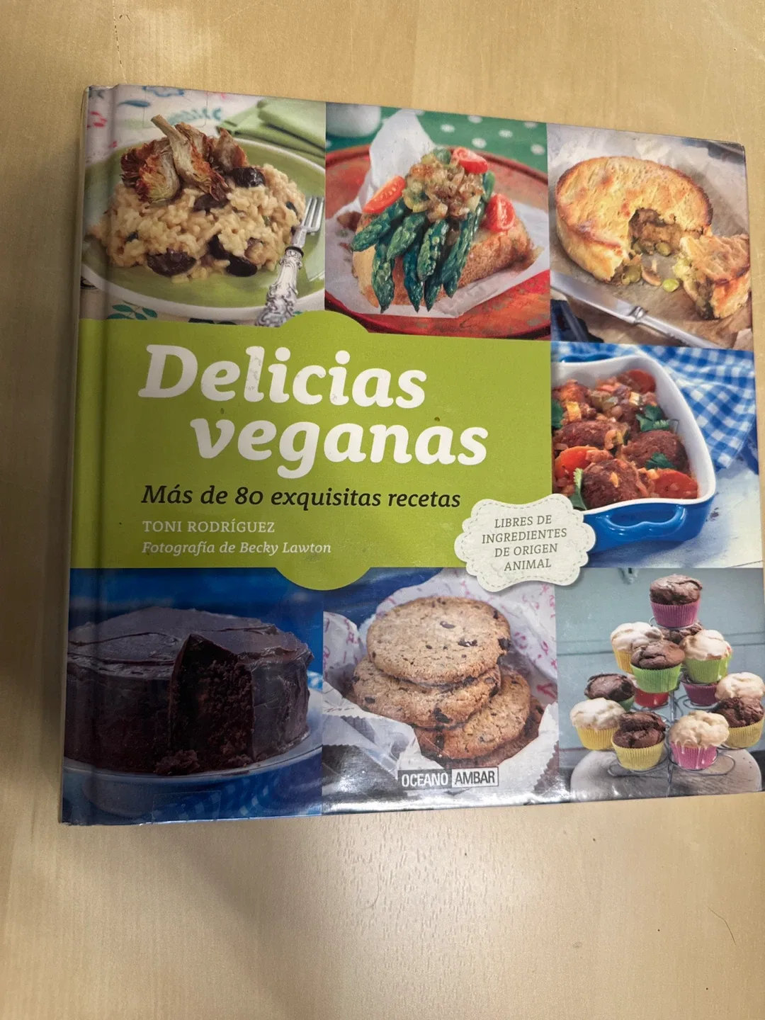 Delicias Veganas: Más de 80 Recetas Veganas