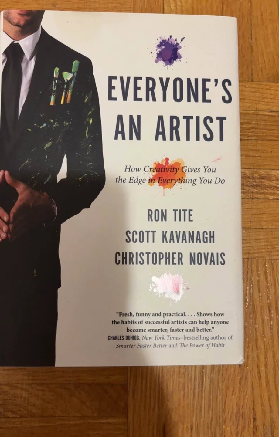 Everyone's An Artist: How Creativity Gives You the Edge in Every