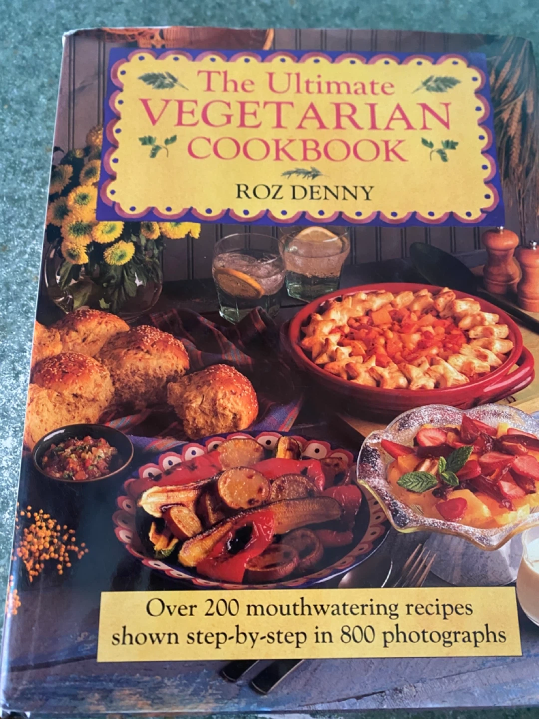 The Ultimate Vegetarian Cookbook by Roz Denny