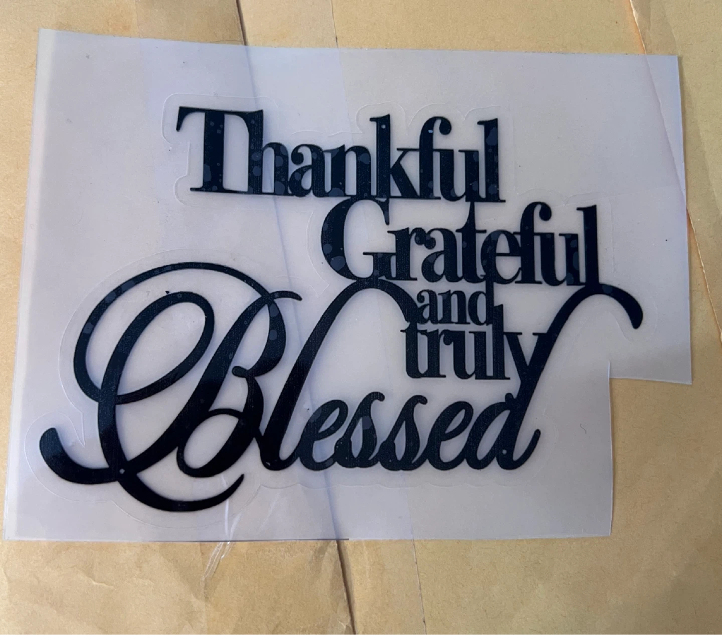Thankful Grateful and Truly Blessed Decal Sticker