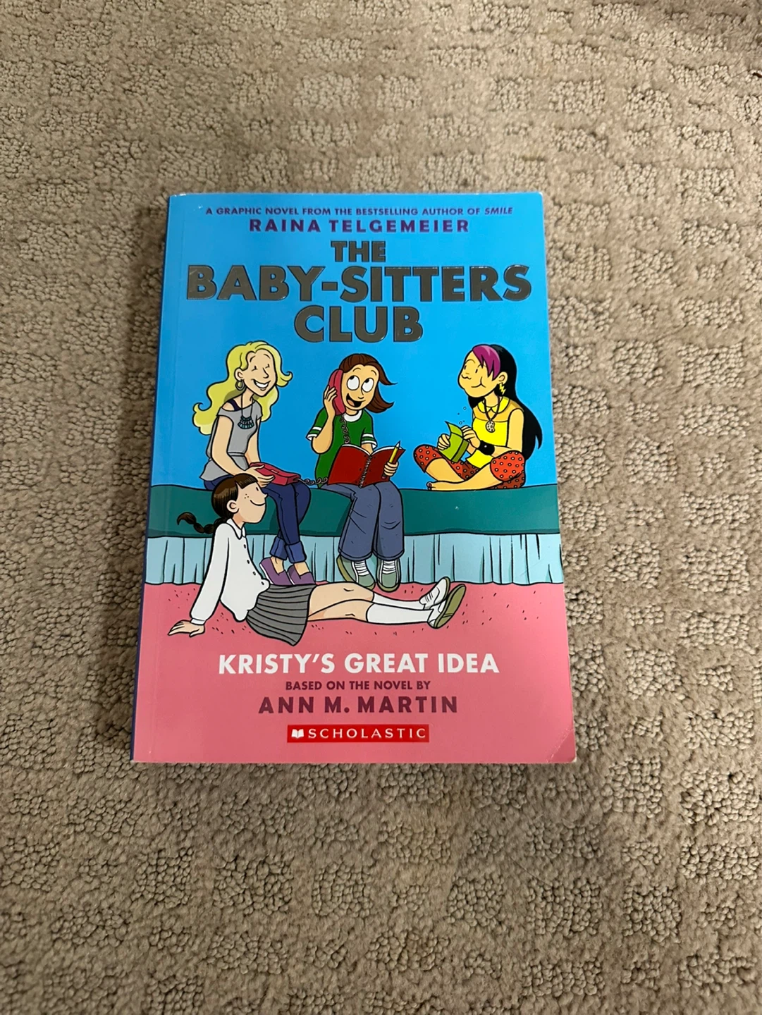 The Baby-Sitters Club: Kristy's Great Idea Graphic Novel