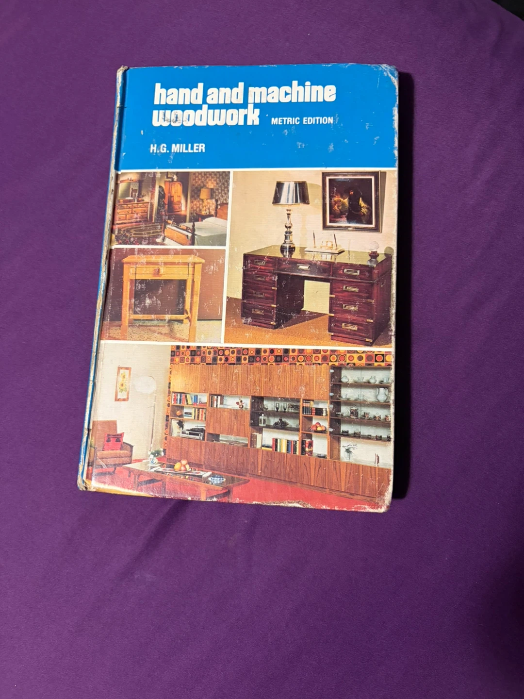 Hand and Machine Woodwork by H.G. Miller