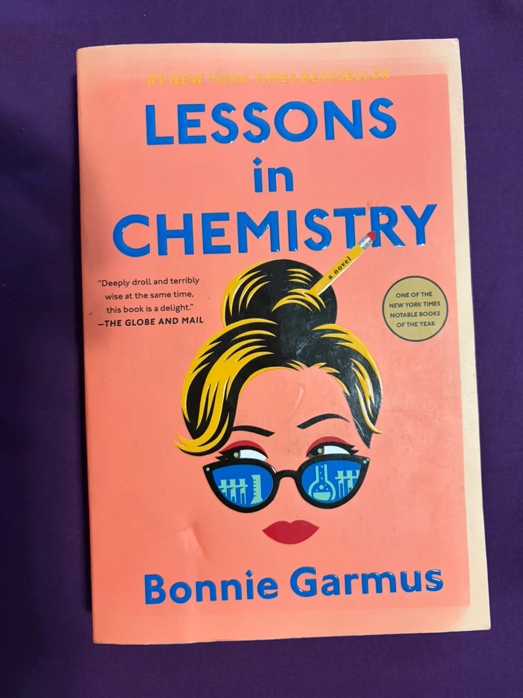 Lessons in Chemistry by Bonnie Garmus - Novel