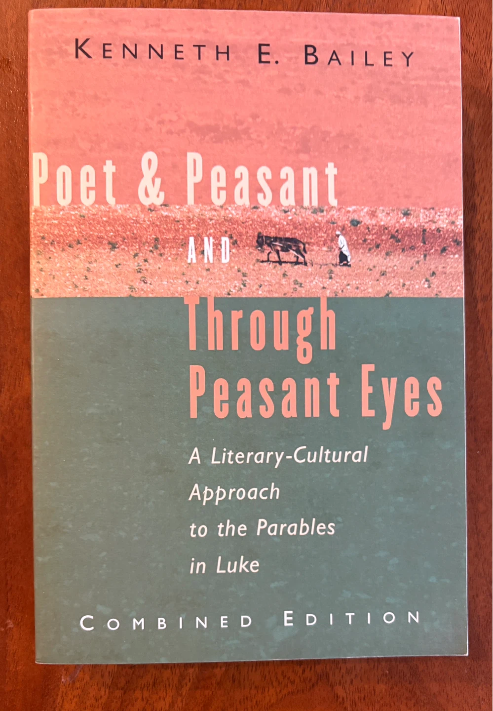 Poet & Peasant & Through Peasant Eyes: Parables in Luke