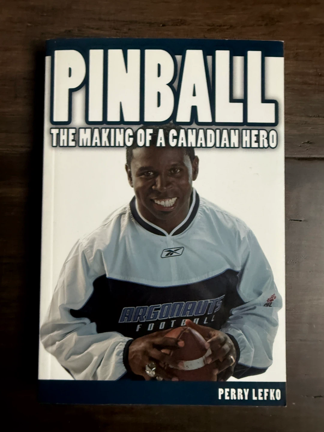Pinball: The Making of a Canadian Hero by Perry Lefko
