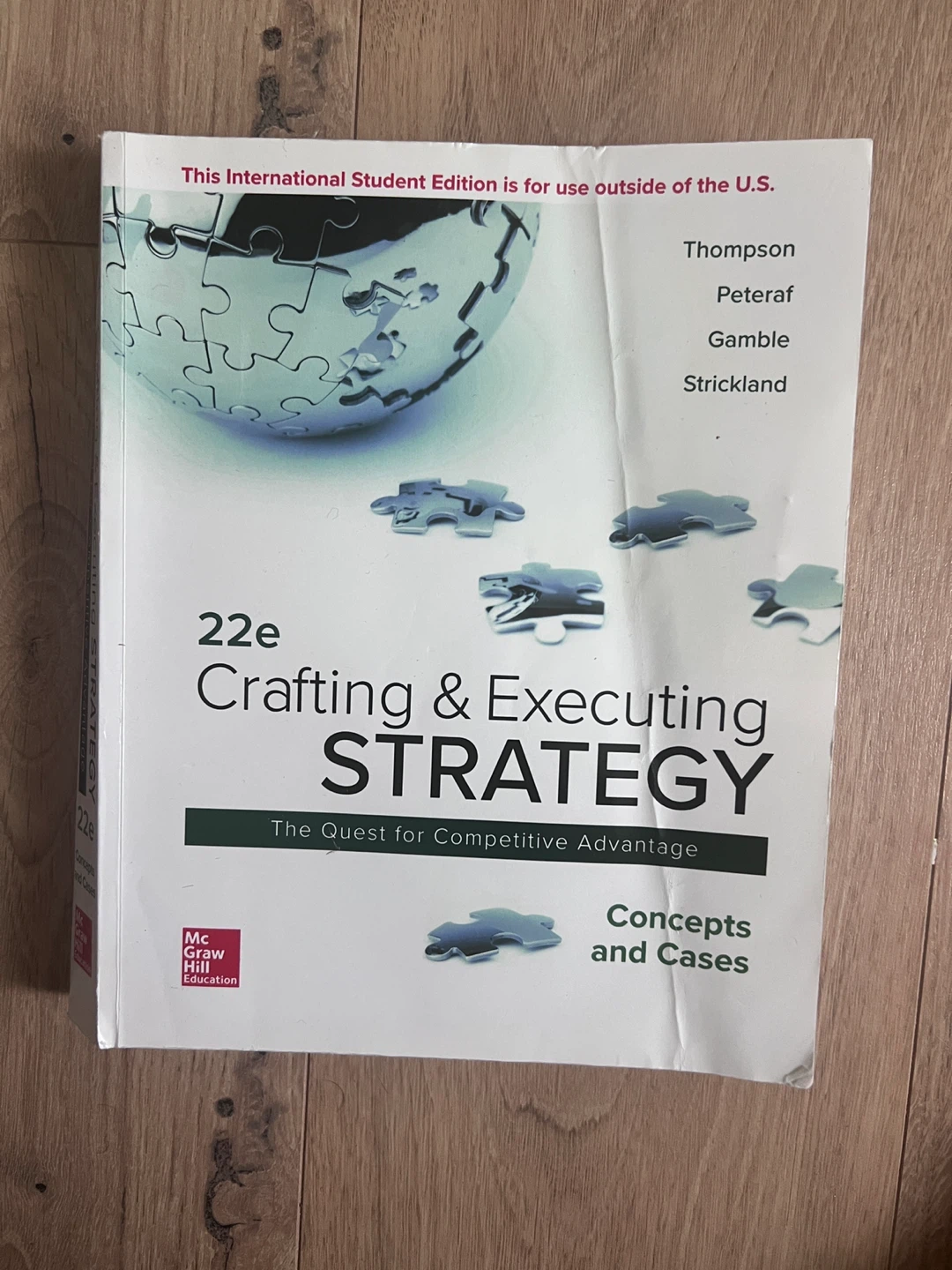 Crafting & Executing Strategy: Concepts and Cases, 22e