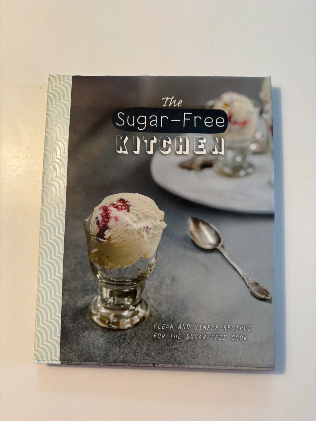 The Sugar-Free Kitchen Cookbook