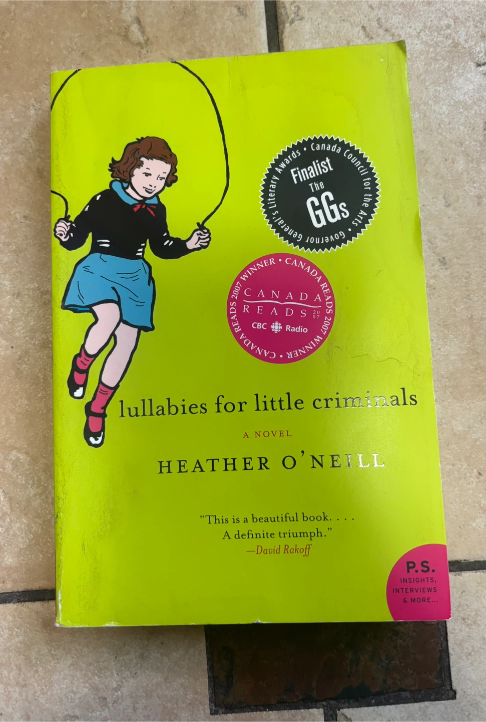 Lullabies for Little Criminals by Heather O'Neill Paperback Book