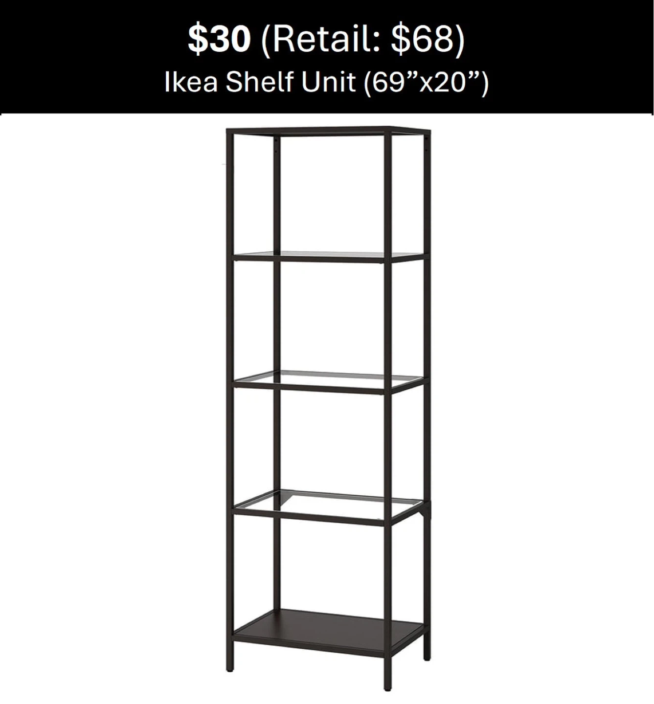 Ikea Shelf Unit - 69"x20"