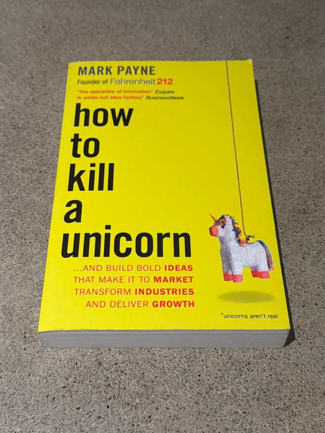 How to Kill a Unicorn by Mark Payne