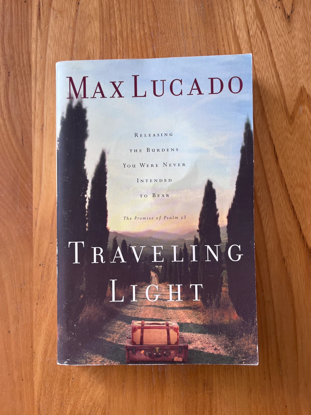 Max Lucado Traveling Light Book