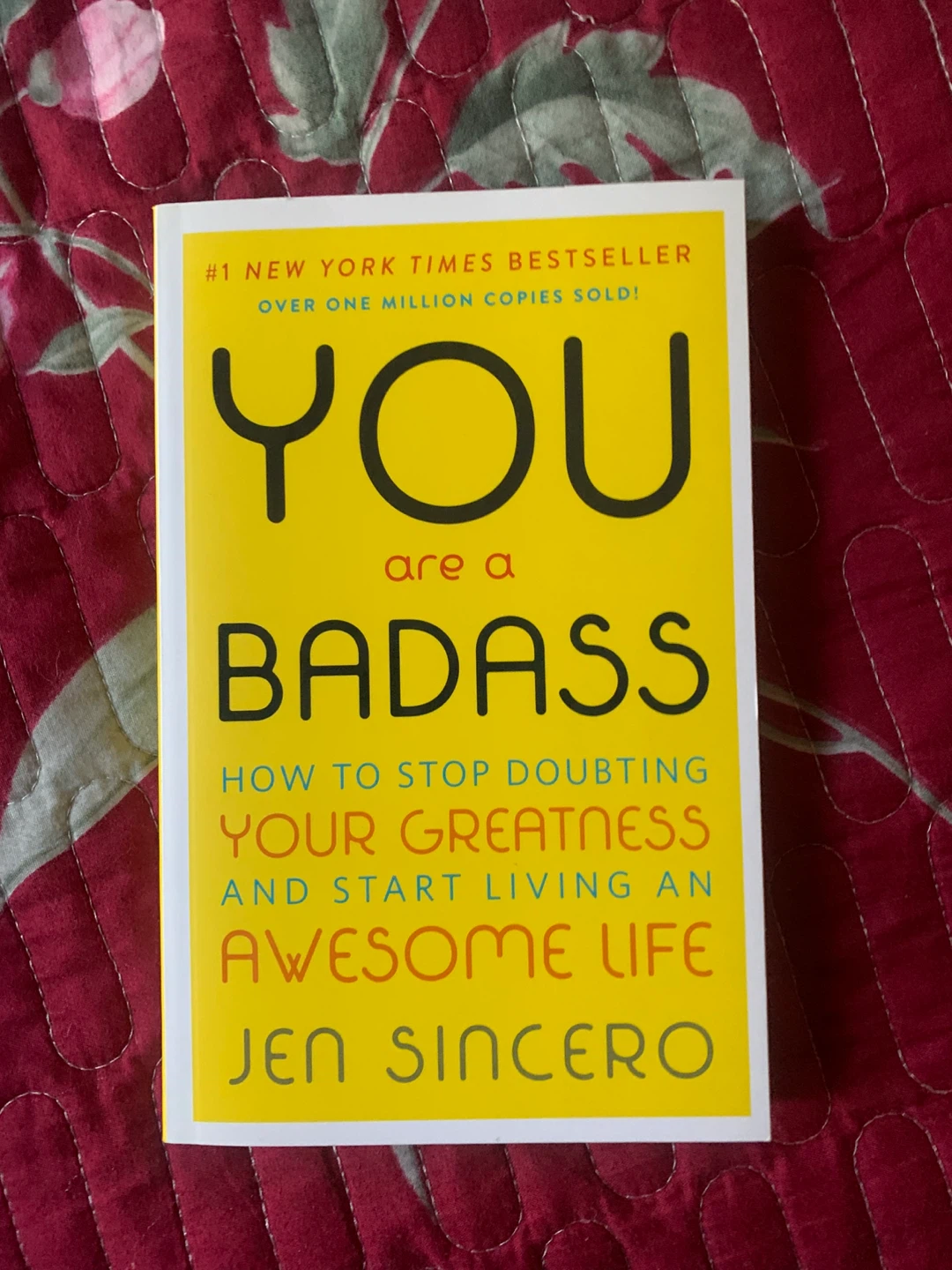 You Are a Badass: by Jen Sincero