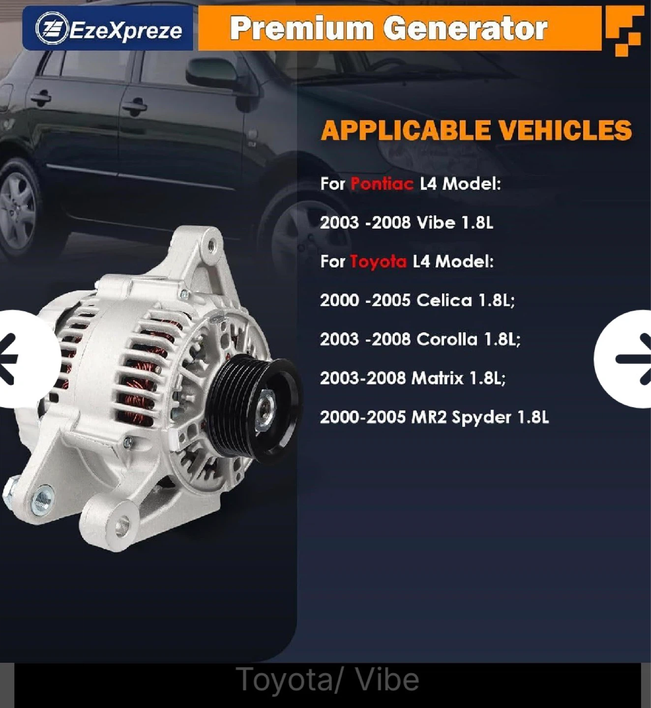 Ezexpreze L4 1.8L Alternator for Toyota/ Vibe - photo 2