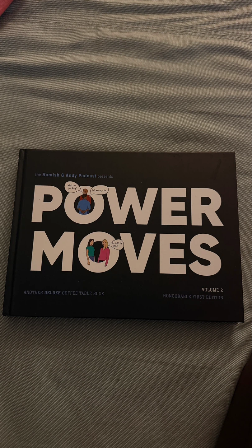 The Hamish & Andy Podcast Presents Power Moves Volume 2 Book