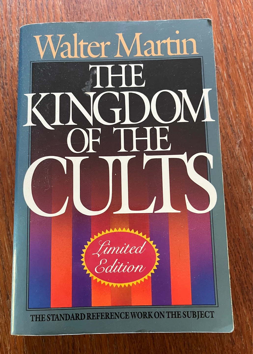 The Kingdom of the Cults by Walter Martin