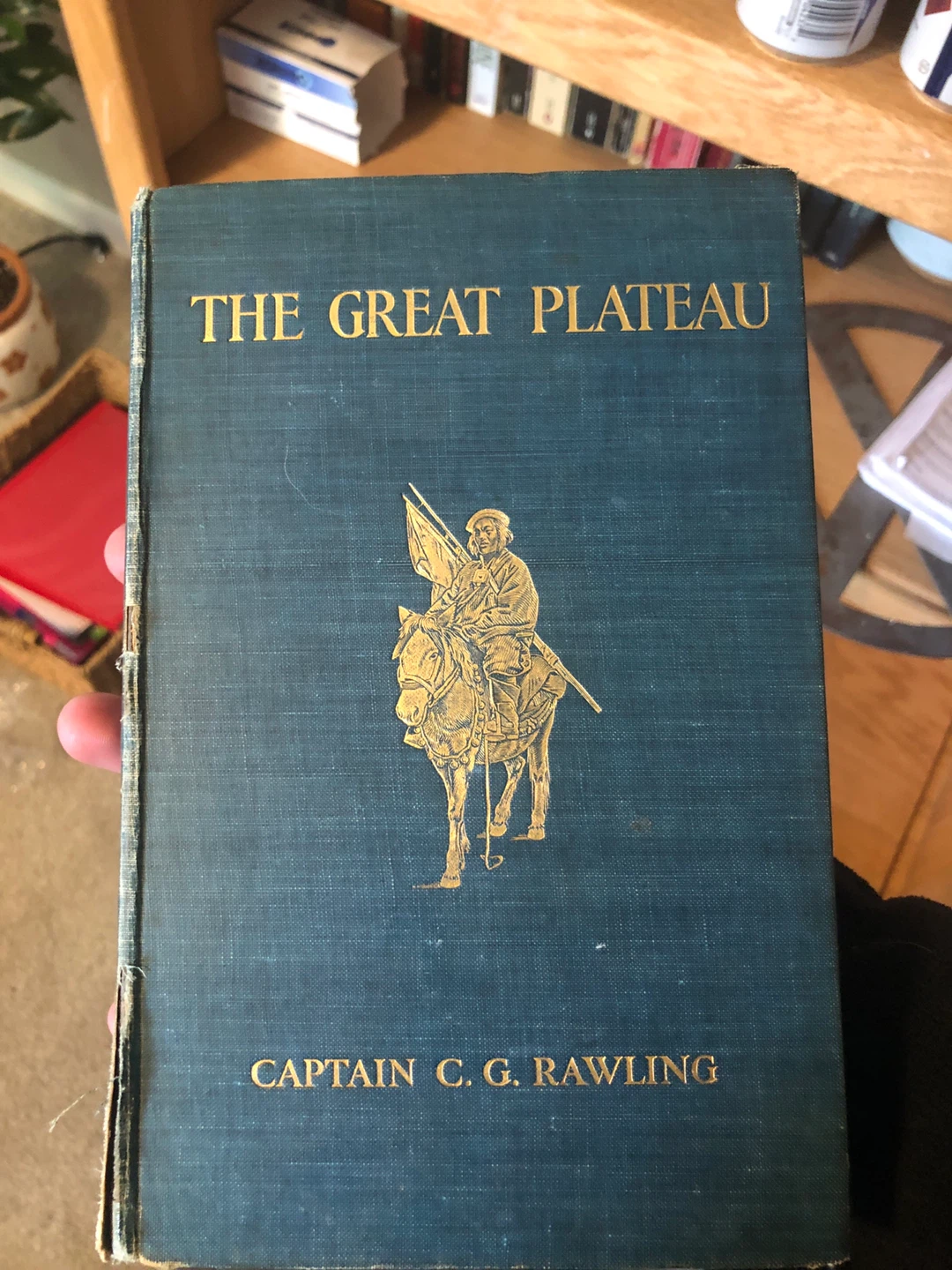 The Great Plateau Book with Maps by Captain C. G. Rawling - photo 2