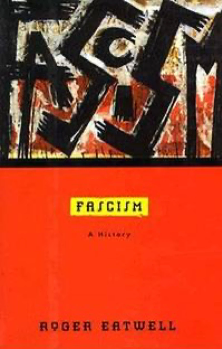 Hard cover - Fascism: A History by Roger Eatwell