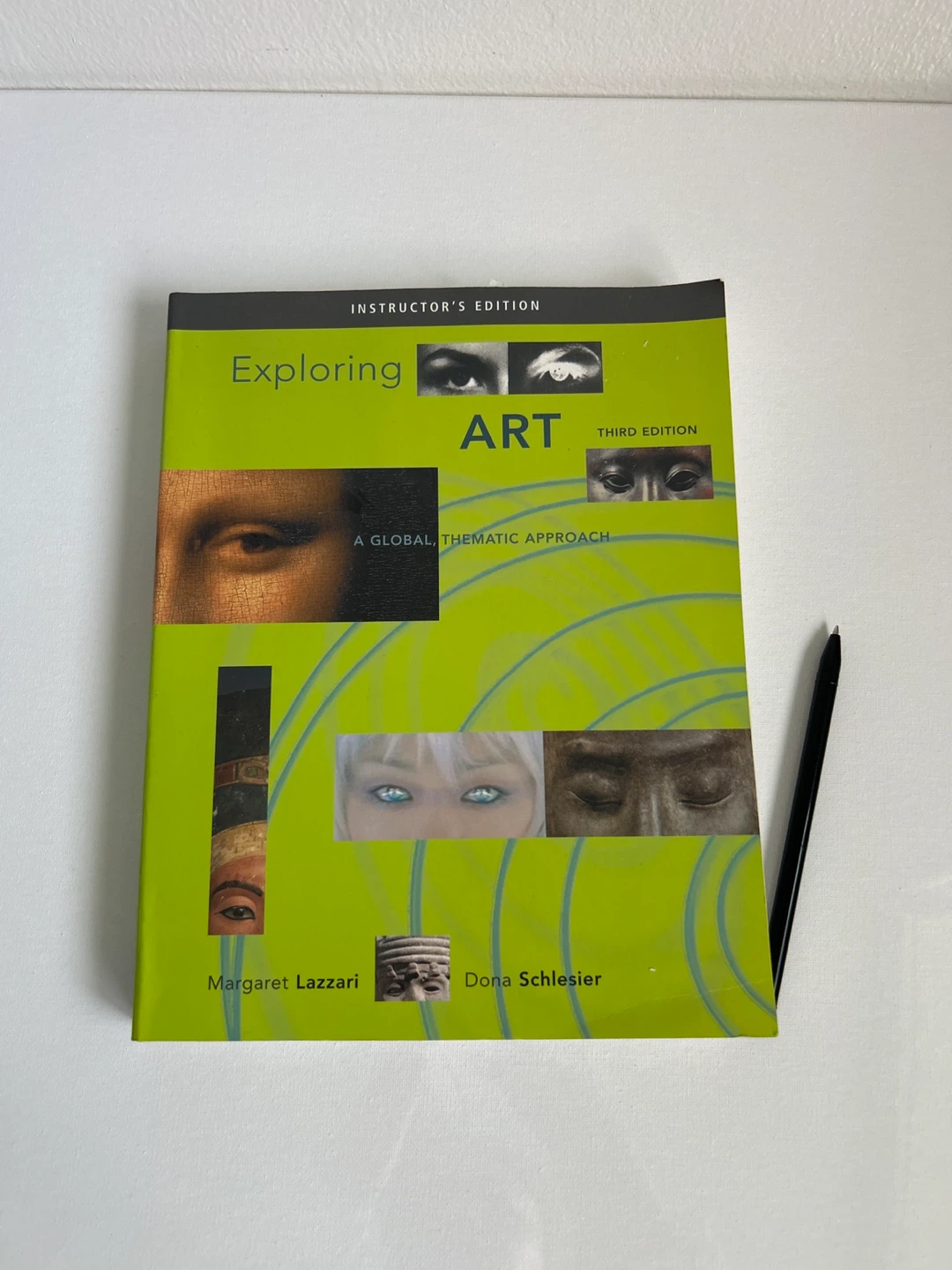 Exploring Art: A Global, Thematic Approach Instructor's Edition