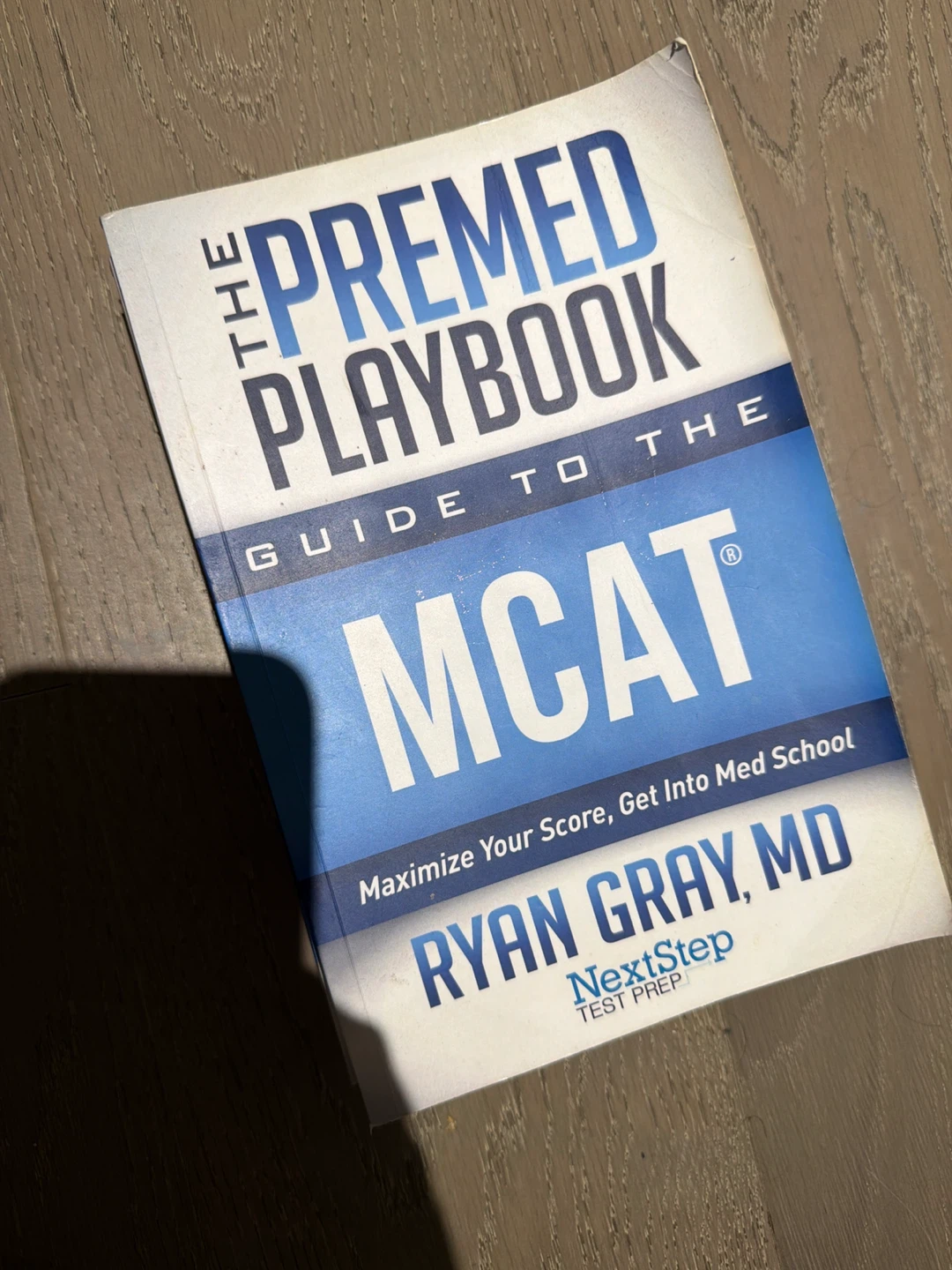 The Premed Playbook Guide to the MCAT by Ryan Gray, MD - photo 2