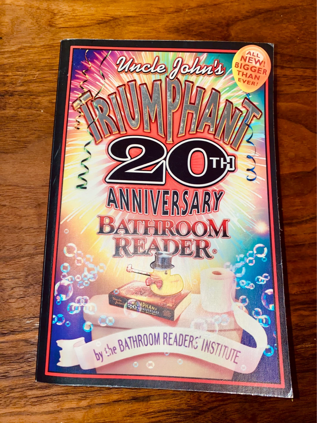 Uncle John's Triumphant 20th Anniversary Bathroom Reader Book