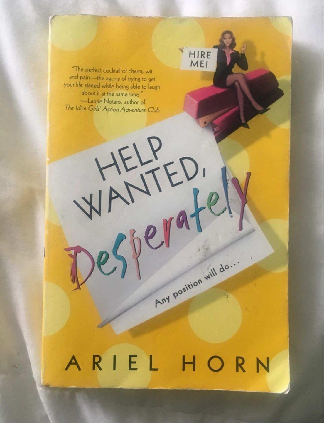 Help Wanted, Desperately by Ariel Horn
