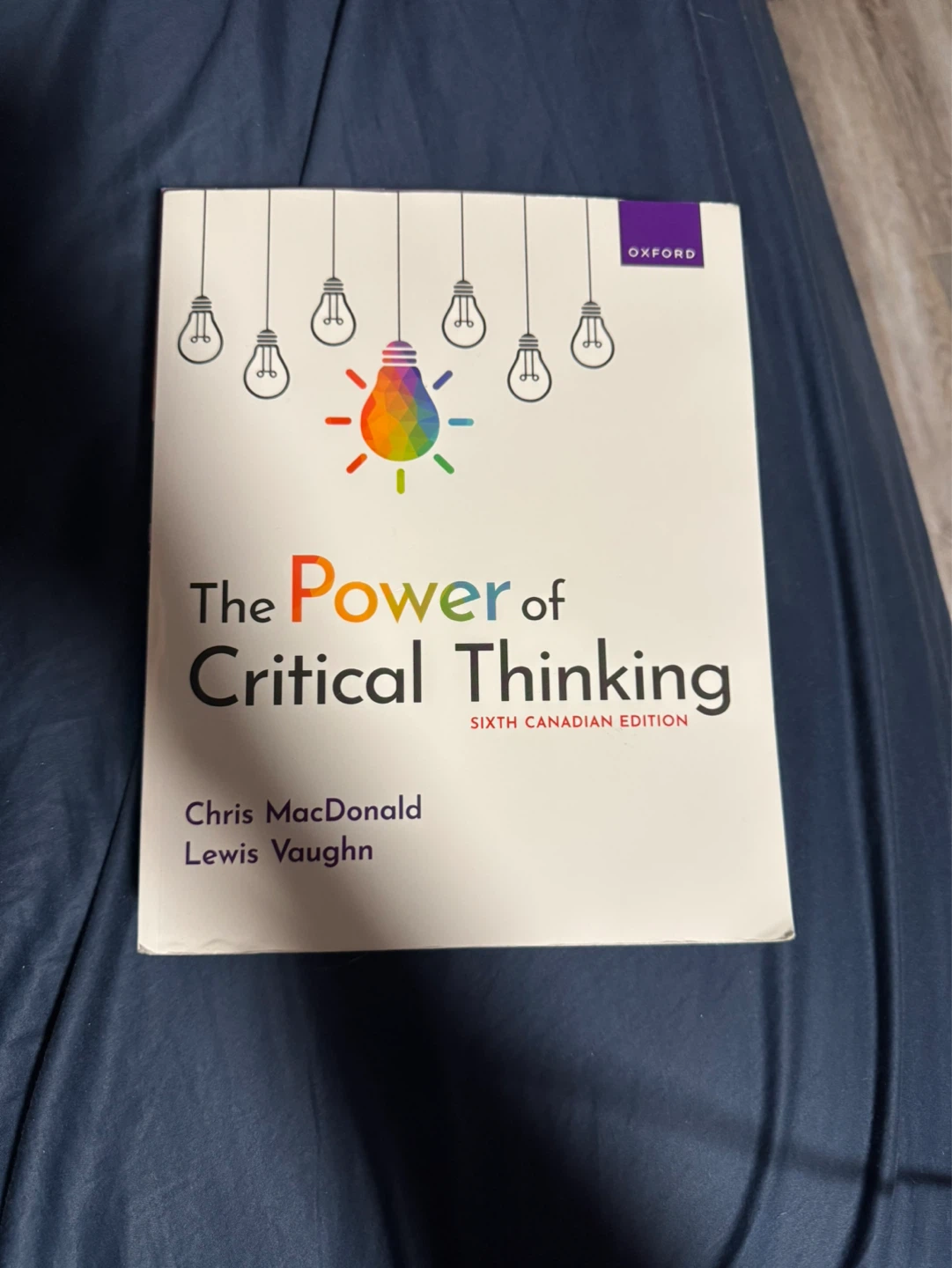 The Power of Critical Thinking: Sixth Canadian Edition