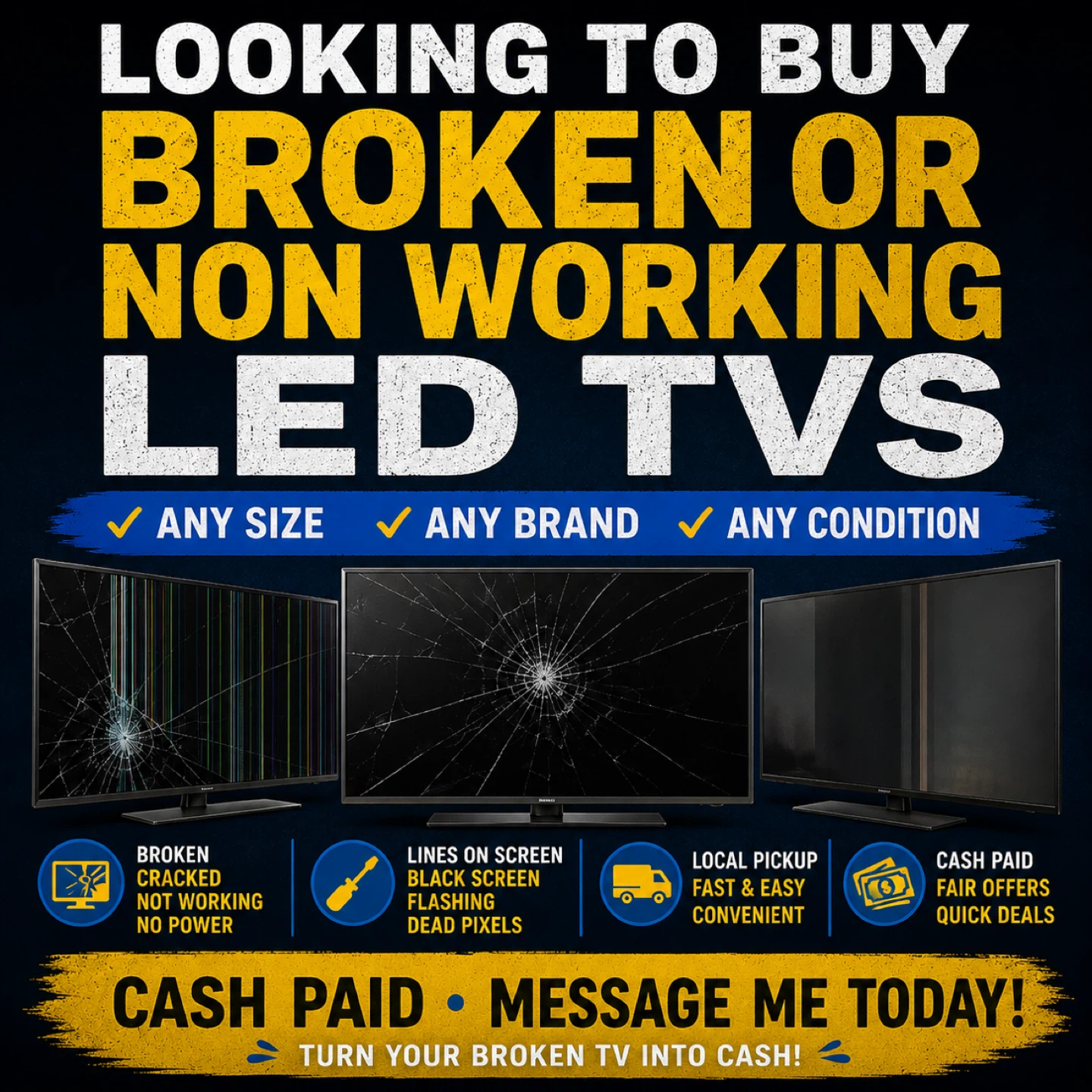 Free pick up and cash for Broken LED TVs