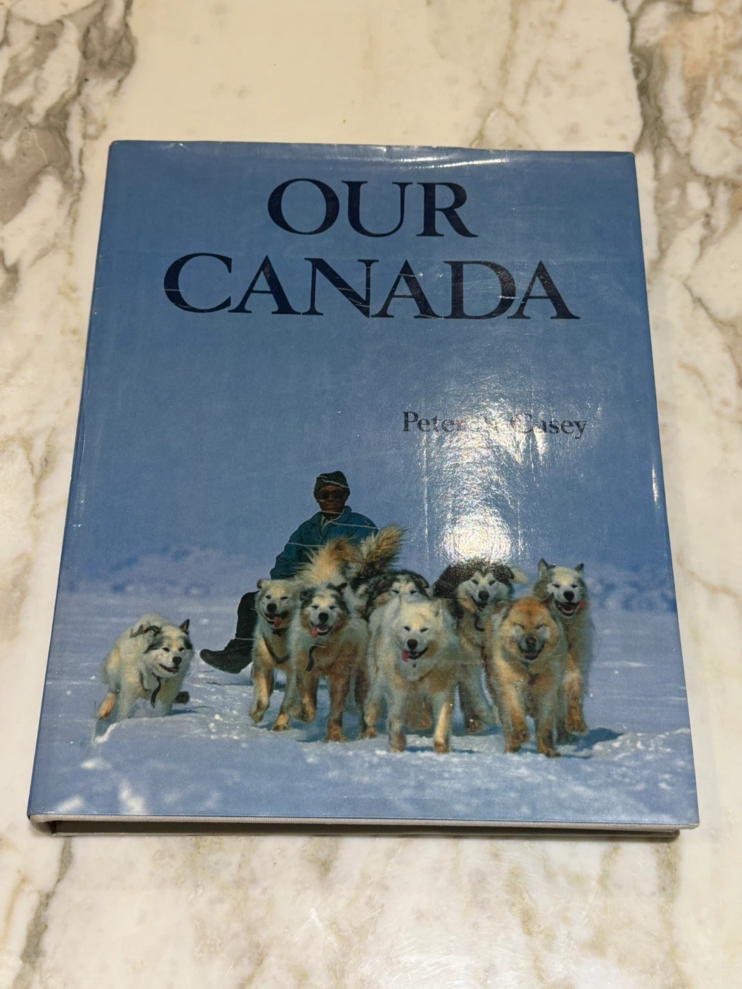 Our Canada by Peter N. Casey Book