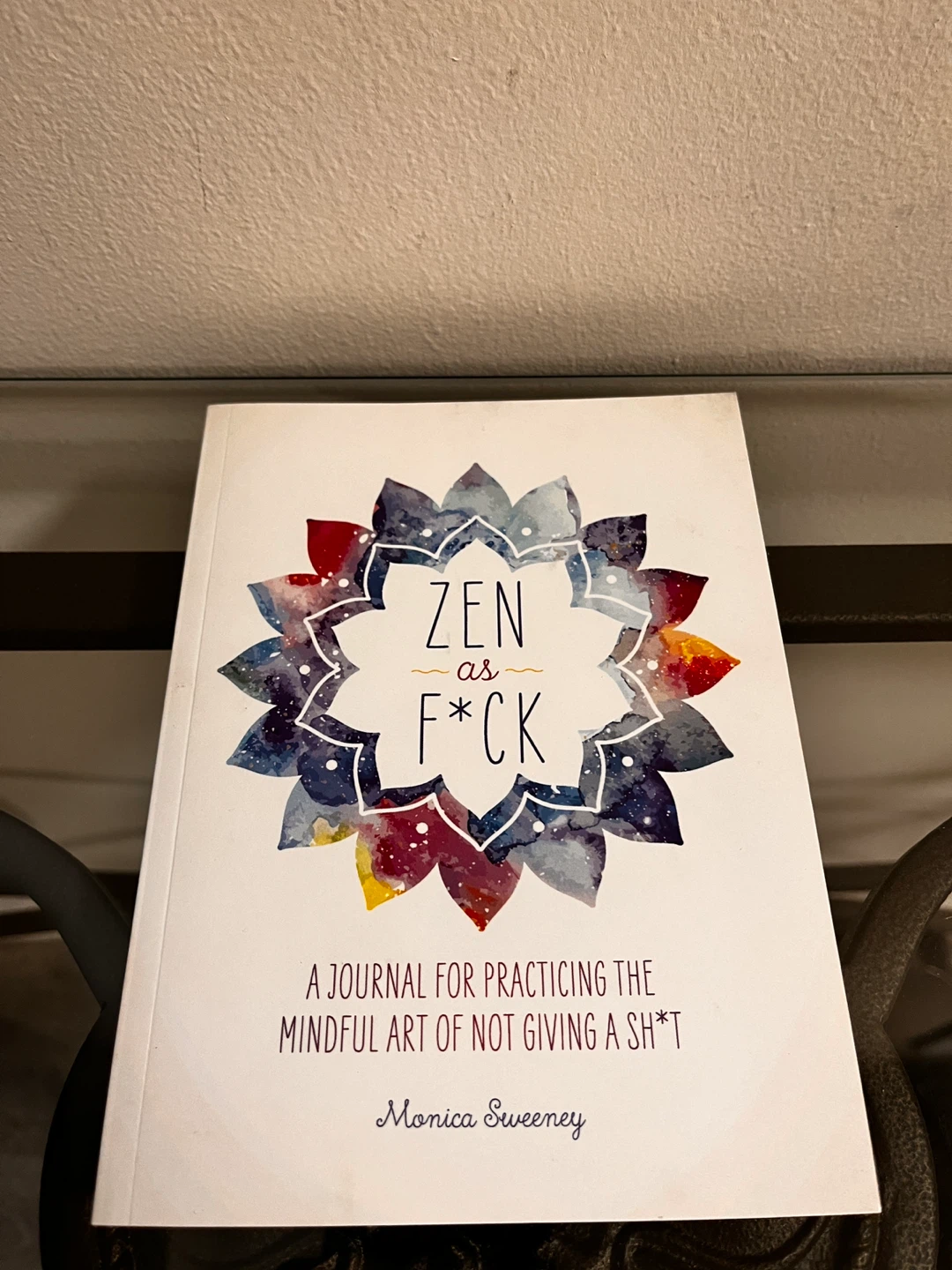 ZEN AS F*CK Journal by Monica Sweeney