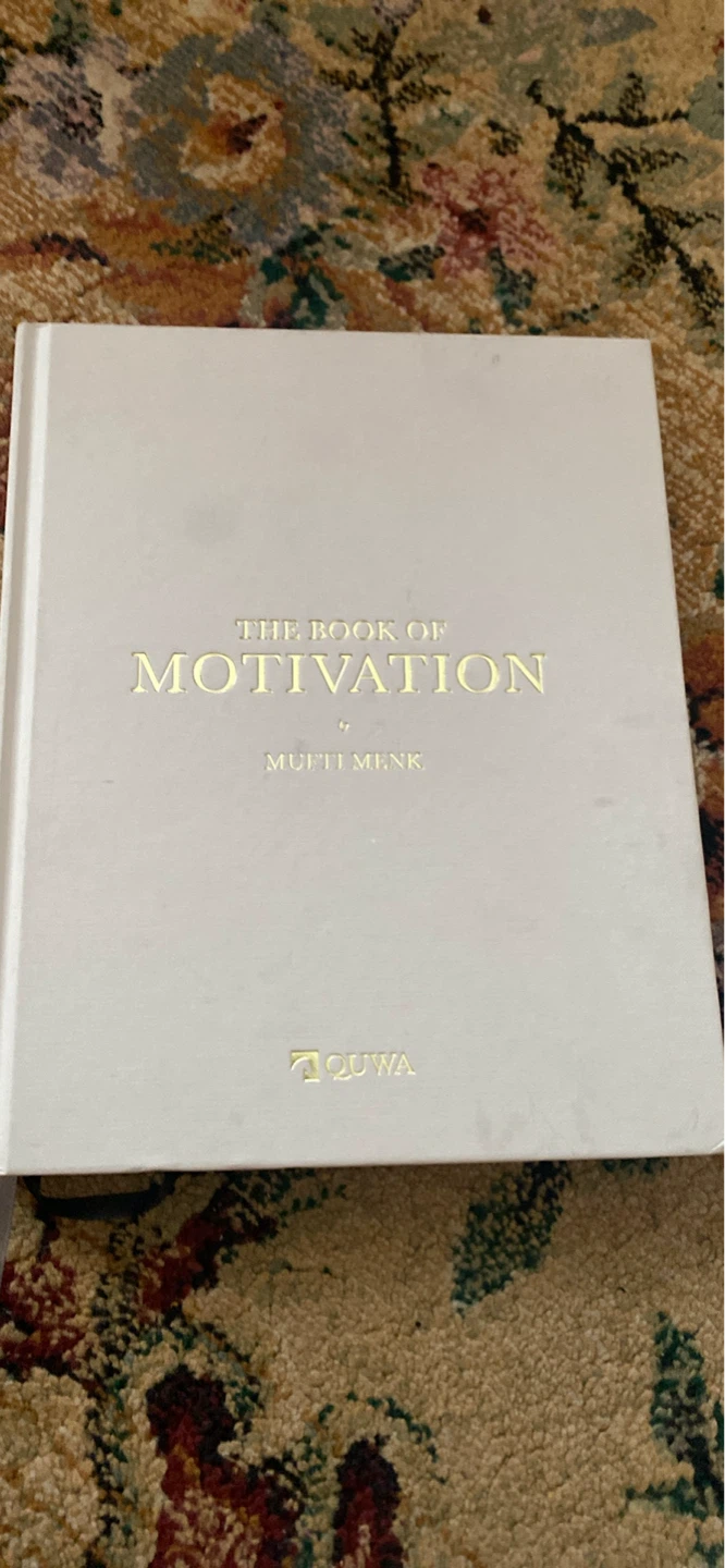 The Book of Motivation by Mufti Menk