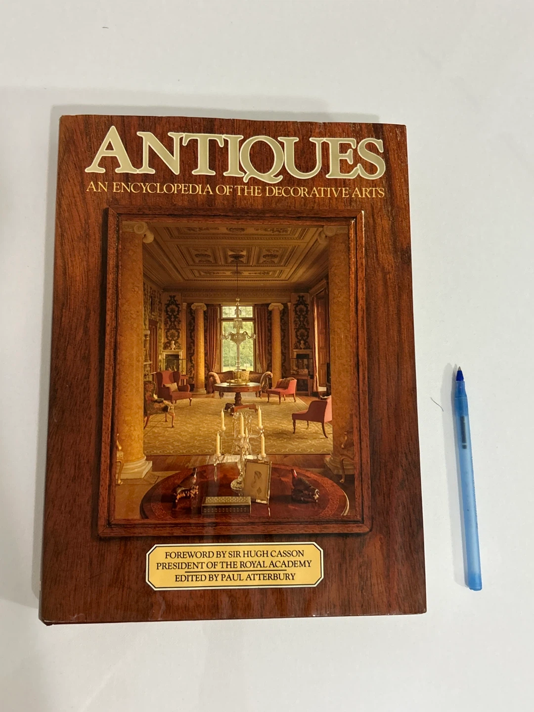 Antiques: An Encyclopedia of the Decorative Arts Book