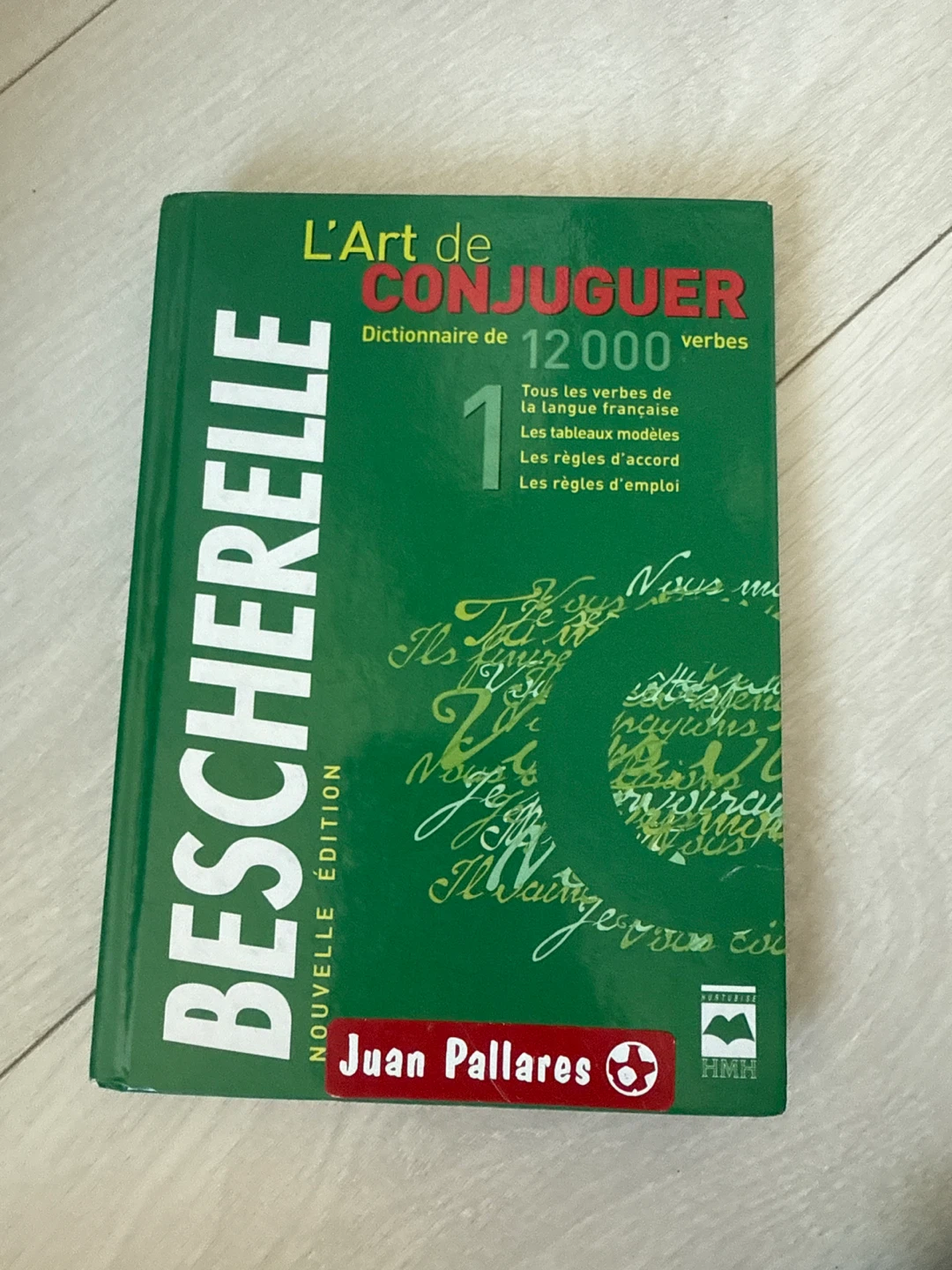 Bescherelle L'Art de Conjuguer Dictionary