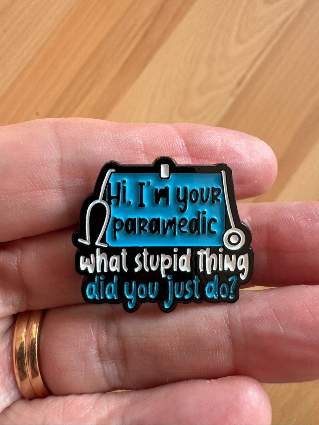 Hi, I’m your Paramedic Funny Enamel Pin