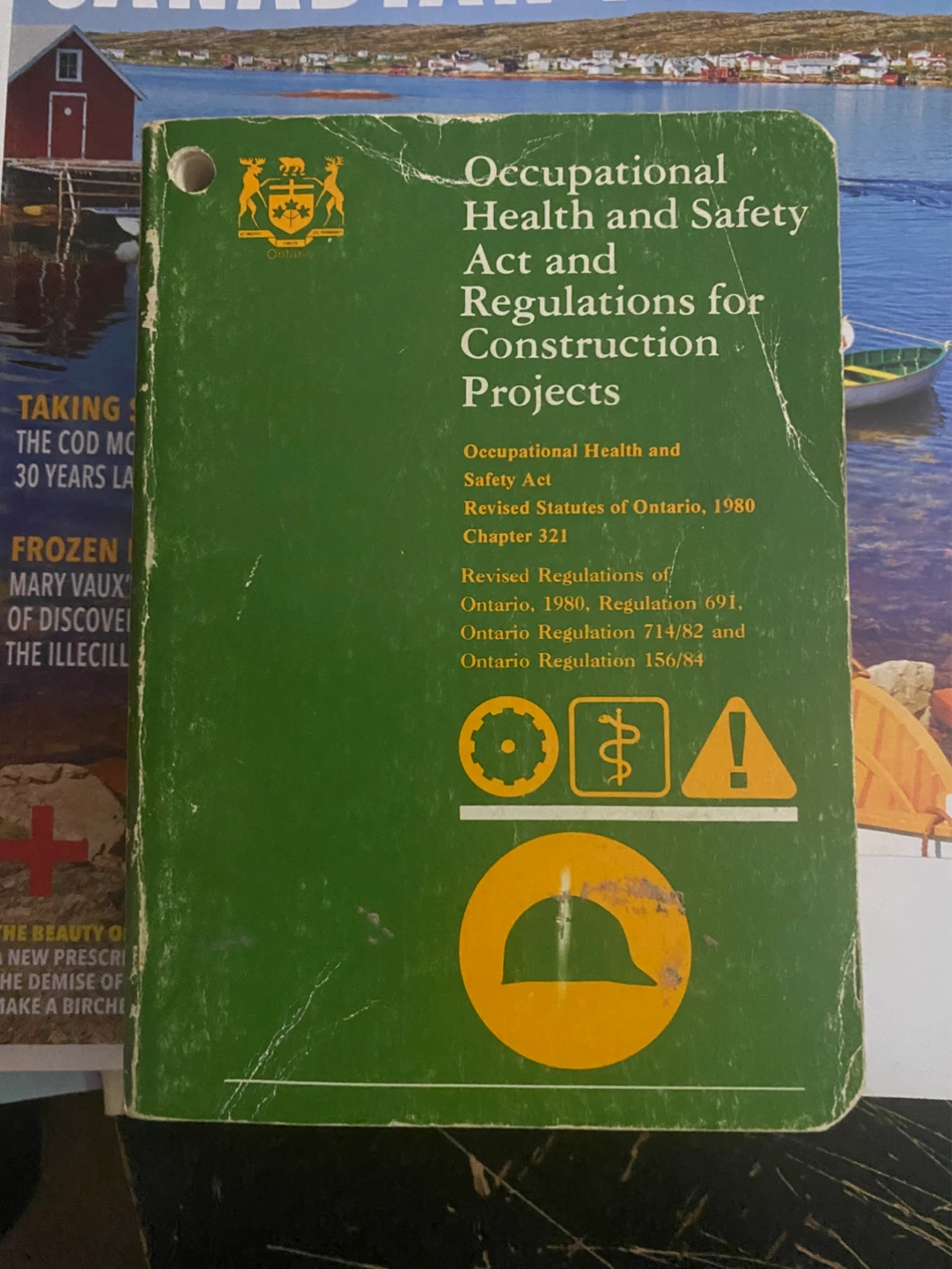 Occupational Health and Safety Act and Regulations