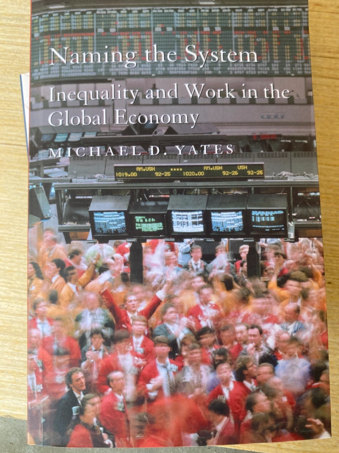 Naming the System: Inequality and Work in the Global Economy